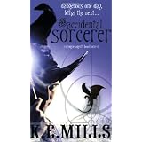 The Accidental Sorcererby K.E. Mills