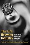 The U.S. Brewing Industry: Data and Economic Analysis