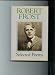 Search : Robert Frost Selected Poems