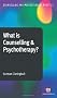 What is Counselling and Psychotherapy? (Counselling and Psychotherapy Practice)