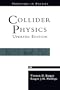 Collider Physics: Revised Edition (Frontiers in Physics)