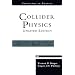 Collider Physics: Revised Edition (Frontiers in Physics)