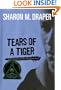 Tears of a Tiger (Hazelwood High Trilogy)