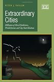 Extraordinary cities : millenia of moral syndromes, world-systems and city/state relations