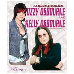 Ozzy OSbourne And Kelly Osbourne (Famous Families)