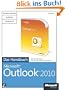 Microsoft Outlook 2010 - Das Handbuch