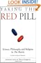 Taking the Red Pill: Science, Philosophy and the Religion in the Matrix (Smart Pop series)