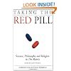 Taking the Red Pill: Science, Philosophy and the Religion in the Matrix (Smart Pop series)