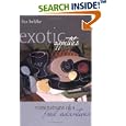 Exotic Appetites: Ruminations of a Food Adventurer