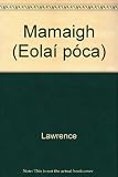 Mamaigh : cuntas ar na mamaigh is coitianta san Eoraip arna mhaisiú le pictiúir dhaite