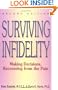 Surviving Infidelity: Making Decisions, Recovering from the Pain