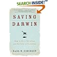Saving Darwin: How to Be a Christian and Believe in Evolution by Karl Giberson
