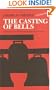 The Casting of Bells (Outstanding Authors Series #2)
