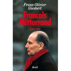 Fran�ois Mitterrand, une vie