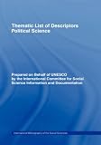 Thematic List of Descriptors: Political Science (Thematic List of Descriptors)