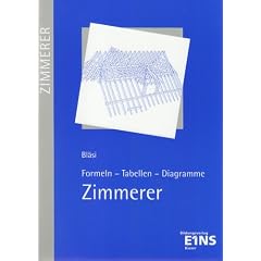 Formeln, Tabellen, Diagramme f�r Zimmerer