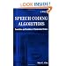 Speech Coding Algorithms: Foundation and Evolution of Standardized Coders