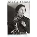 Gis�le Freund: Ein Leben