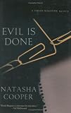 Evil Is Done (Trish Maguire Mysteries)