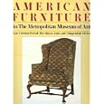 American Furniture in the Metropolitan Museum of Art: Late Colonial Period: The Queen Anne... by Morrison Heckscher