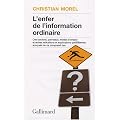 L'enfer de l'information ordinaire : Boutons, modes d'emploi, pictogrammes, graphisme, informations, vulgarisation