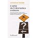 L'enfer de l'information ordinaire: Boutons, modes d'emploi, pictogrammes, graphisme, informations, vulgarisation