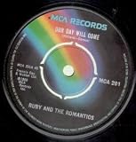 OUR DAY WILL COME 7" (45)