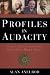 Profiles in Audacity: Great Decisions and How They Were Made