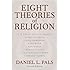 Eight Theories of Religion