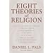 Eight Theories of Religion