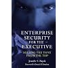 Enterprise Security for the Executive: Setting the Tone from the Top (PSI Business Security)