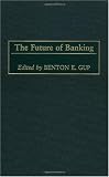 The Future of Banking