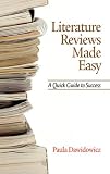 Literature Reviews Made Easy: A Quick Guide to Success (HC)