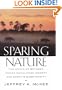 Sparing Nature: The Conflict between Human Population Growth and Earth's Biodiversity