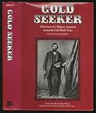 Gold seeker : adventures of a Belgian argonaut during the Gold Rush years