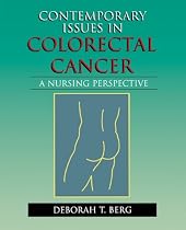Contemporary Issues in Colorectal Cancer: A Nursing Perspective (Peephole Book)