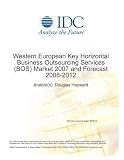  : Western European Key Horizontal Business Outsourcing Services (BOS) Market 2007 and Forecast 2008-2012