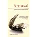 Arousal: The Secret Logic of Sexual Fantasies
