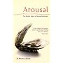 Arousal: The Secret Logic of Sexual Fantasies
