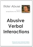Elder Abuse: Abusive Verbal Interactions