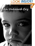 An Unheard Cry