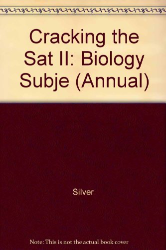 cracking the sat il biology subject tests 1998 ed edition annual