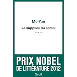 Le supplice du santalpar Mo Yan