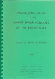 Provisional atlas of the marine dinoflagellates of the British Isles