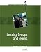  : Module 1: Leading Groups and Teams (Managerial Communication)