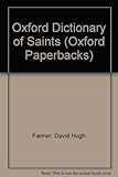 The Oxford dictionary of saints