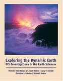 Exploring the Dynamic Earth: GIS Investigations for the Earth Sciences, ArcGIS® Edition