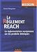Le règlement REACH : La réglementation européenne sur les produits chimiques Image of Le règlement REACH : La réglementation européenne sur les produits chimiques