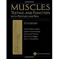 Muscles: Testing and Function, with Posture and Pain: Includes a Bonus Primal Anatomy CD-ROM (Kendall, Muscles)