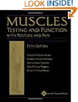 Muscles: Testing and Function, with P...